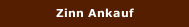 Zinn Ankauf